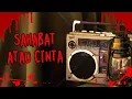 Download Lagu Sahabat atau Cinta ⁉️