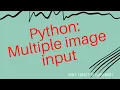 How to take multiple images in an array from a folder and print them in python