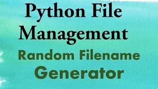 Python Tutorials Unique file name generator