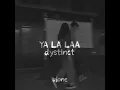 dystinct - YA LA LAA (slowed)