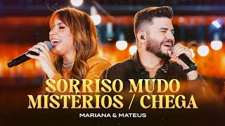 Mariana e Mateus - Sorriso Mudo/ Mistérios/ Chega (Ao Vivo)