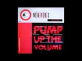 M.A.R.R.S.  - Pump Up The Volume -  HD