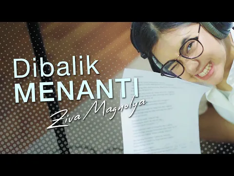 Download MP3 MENANTI bersama ZIVA MAGNOLYA