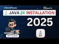 How to Download and Install Java 24 JDK 24 in Windows11 Step-by-Step Guide for Beginners java8s