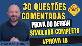 PROVA DETRAN COMENTADA EXPLICADA - SIMULADO 18 - PASSE DE PRIMEIRA #provadetran #simuladodetran2025
