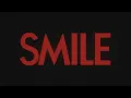 Smile 2022 - Title Sequence