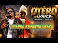 Zzero Sufuri Ft. Toxic Lyrikali - Otero ( Lyrics Video )