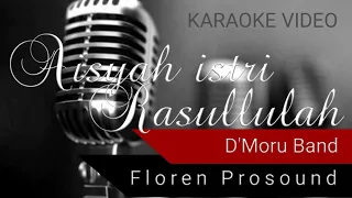 Download Karaoke Aisyah Istri Rasullulah (Rock Version) Covered by D'Moru Band MP3