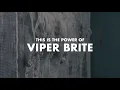 Viper Brite - Video 2 of 1
