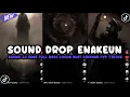 Download Lagu DJ DROP ENAKEUN X BBCH V16 SOUND JJ KANE FULL BASS COCOK BUAT DI MOBIL VIRAL TIKTOK TERBARU 2025🎧