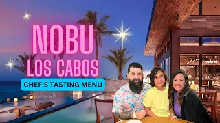 NOBU LOS CABOS - Chef s Tasting Menu