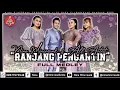 Download Lagu NINA MINCREUNK \u0026 ALL ARTIST - RANJANG PENGANTIN (FULL MEDLEY) || NMPRO || RGA PROSOUND || 2023.
