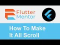 Flutter - How To Make Your Content Or Page Scrollable SingleChildScrollView Widget