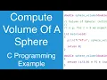 Compute Volume Of A Sphere C Programming Example