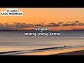 LAGI VIRAL | Lirik lagu virgoun - orang yang sama | Lirik Lagu Indonesia
