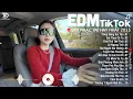 EDM TikTok Hay Nhất 2025🎧BXH Nhạc Trẻ Remix Cực Cháy🎧Top 15 Bản EDM Triệu View Hay Hơn Bản Gốc