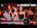 Download Lagu DJ TIKTOK TERBARU 2025 🎵|| DJ BREAKBEAT BARAT TERBARU 🎵|| DJ CAMPURAN VIRAL FYP