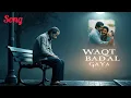 Lagu WAQT BADAL GAYA | NEW HINDI SAD SONG BY MELODY MAKER