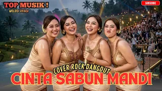 cinta sabun mandi rockdut version melodi avara cover