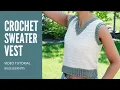 Crochet Vest Tutorial