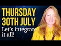 Thursday 30th July 2026 Astrology for Today The Day After the Integrate Your Future