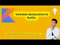Why to use kotlin for Android Development variables and Data Types in Kotlin Tutorial var val