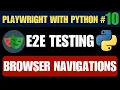 Playwright with Python Browser Navigations