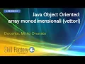 Java Object Oriented gli array monodimensionali vettori - Lezione 9