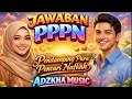 Jawaban PPPN (Pendamping Para Pencari Nafkah) SKA Reggae  ADZKHA MUSIC