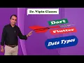 Data Types in Dart Flutter Dr Vipin Classes