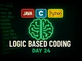 Logic Oriented Coding Day-24 C Java Python Explained in Telugu technicaltopics Live