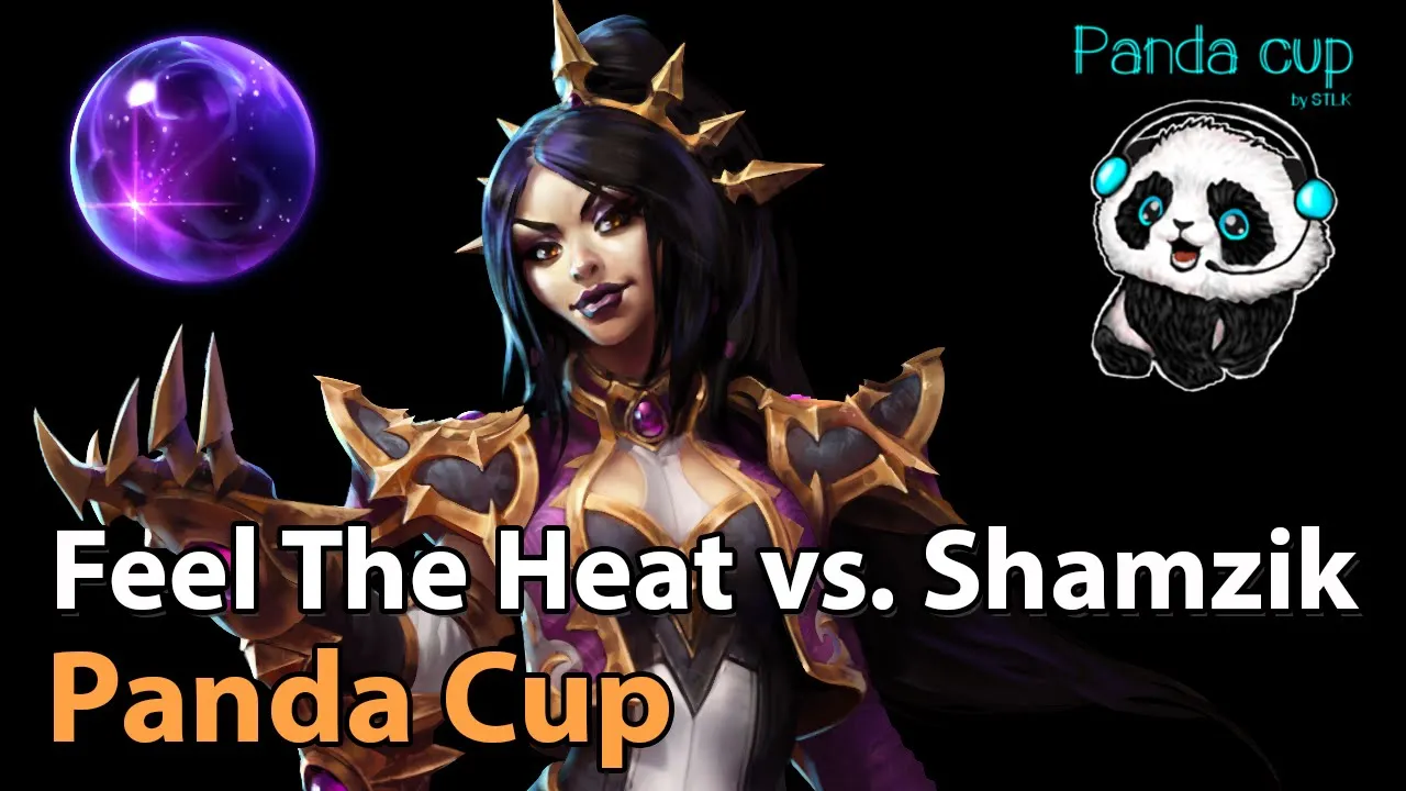 ► Feel The Heat vs. Team Shamzik - Panda Cup Finals - Heroes of the Storm Esports