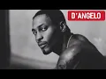 D’Angelo - Untitled (How Does it Feel) Lyrics