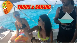Ep 55. – Tacos and Sailing
