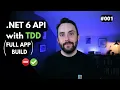 Building a NET 6 API Using TDD