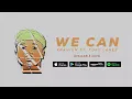 Kranium ft Tory Lanez - We Can (Explicit) october 2016