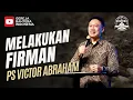 Download Lagu [SS] Melakukan Firman - Ps Victor Abraham