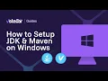 How to Set Up JDK Maven for vStellar Test Windows