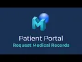 How To Request Medical Records Through Your Patient Portal