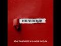 Here for the Party (Extended Mix)