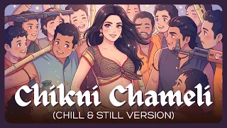 what if 'chikni chameli' was a sad, slow song?