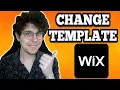 How To Change Wix Template Without Losing Content