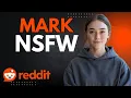 Want to Mark Posts as NSFW on Reddit Do This Step by Step