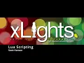 Lua Scripting in xLights