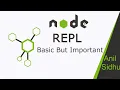 Node JS in tutorial REPL - Read-Eval-Print-Loop