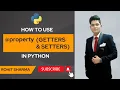 How to use property in python getters and setters by Rohit Sharma