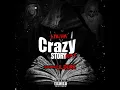 Crazy Story (feat. Lil Durk)