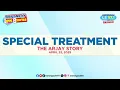 Download Lagu SPECIAL TREATMENT - ARJAY | Papa Dudut | Barangay Love Stories