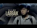 Download Lagu Labbaik Allah | لبيك الله  | Salahuddin Sakib | Hajj Nasheed | Arabic