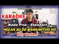 Download Lagu KARAOKE LAGU BATAK VIRAL - HOLAN AU DO MANGANTUSI HO - NADA STANDART PRIA G = DO